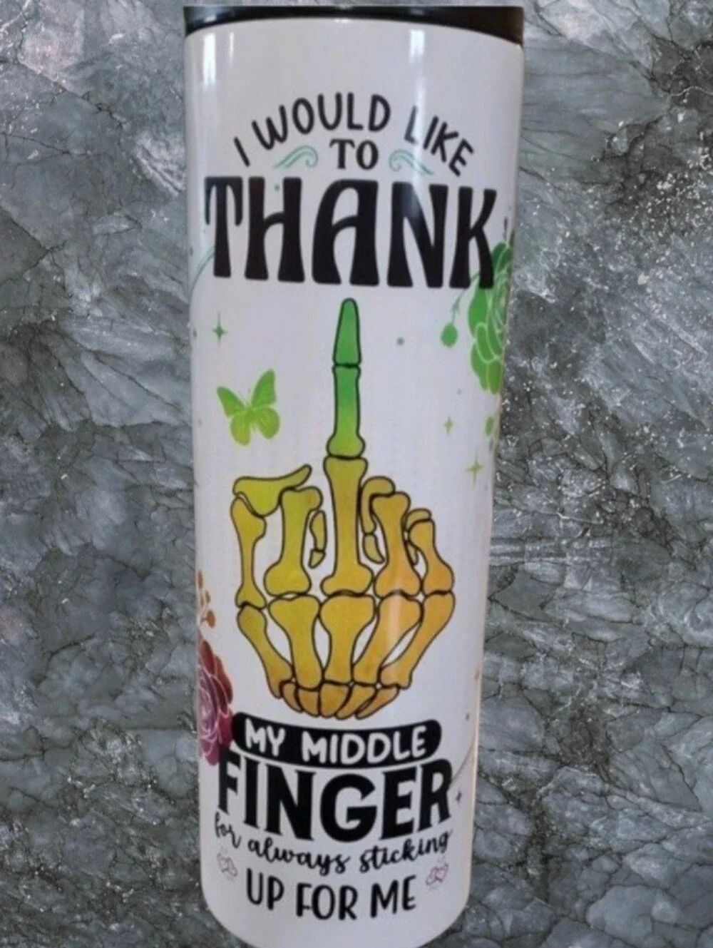 THANK my middle finger for always sticking up for me 20oz Tumbler w/ duo lids 🎉